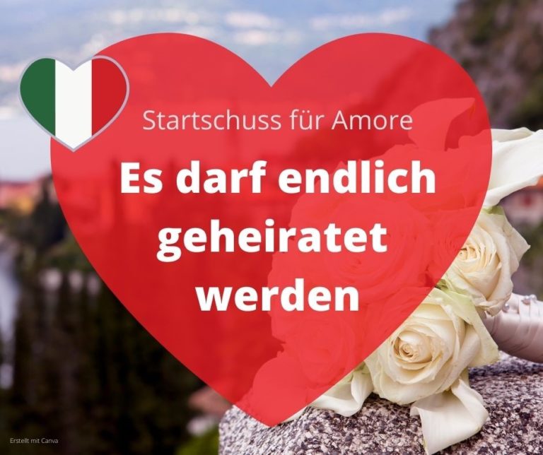 Heiraten in Italien: Es darf wieder geheiratet werden