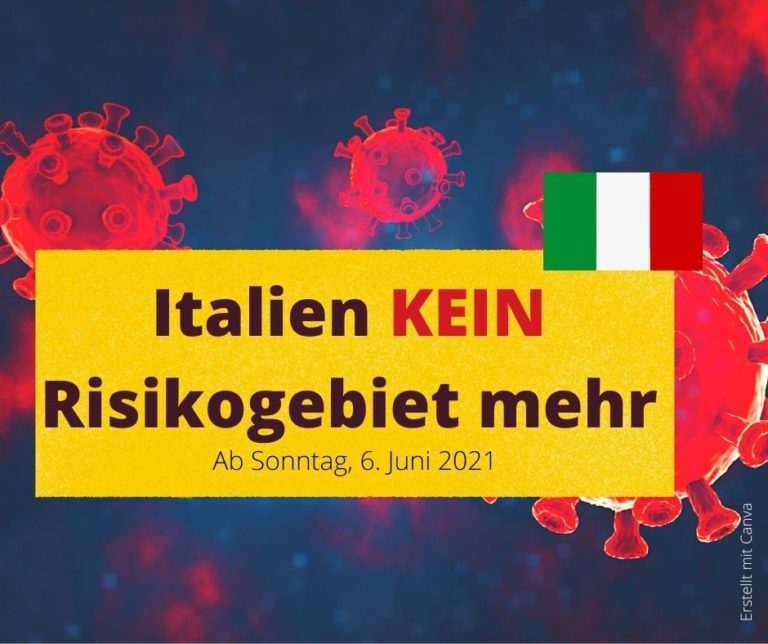 Italien ab Sonntag KEIN Risikogebiet mehr