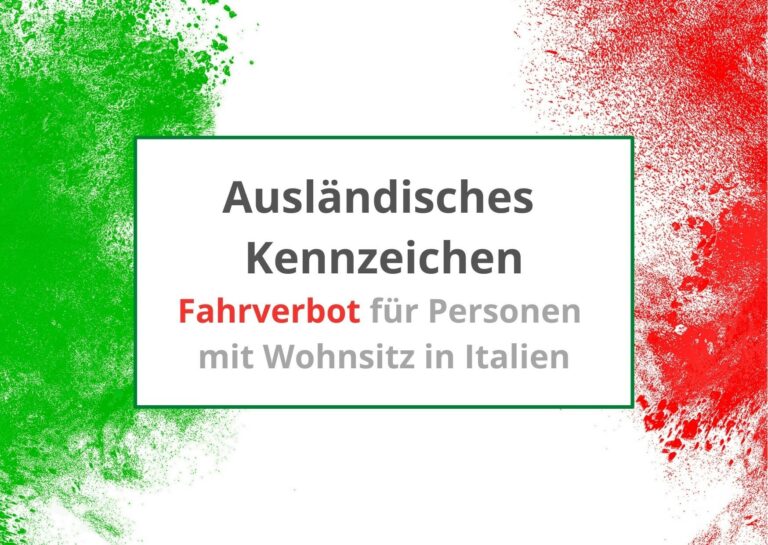 Ausländische Kennzeichen in Italien: Fahrverbot für Personen mit Wohnsitz in Italien