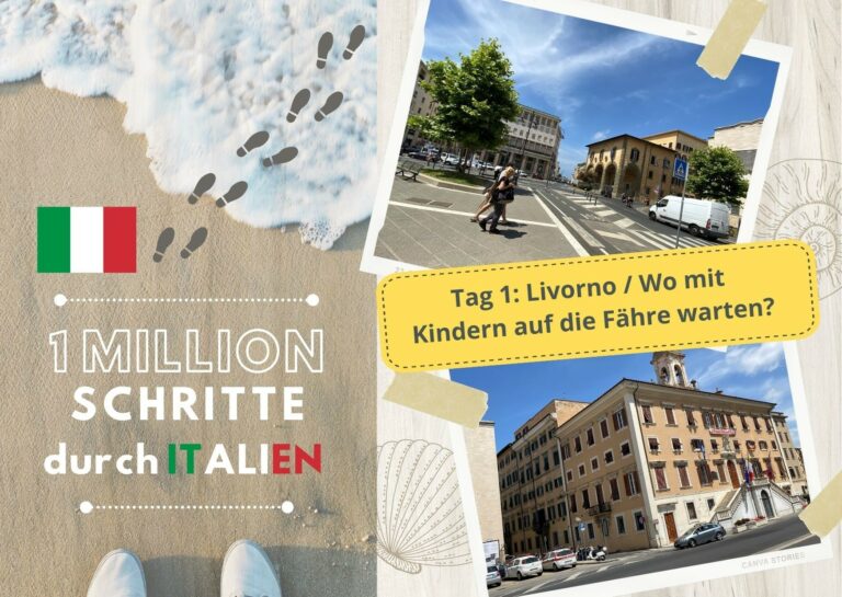 1 Million Schritte in 100 Tagen: Tag 1 in Livorno