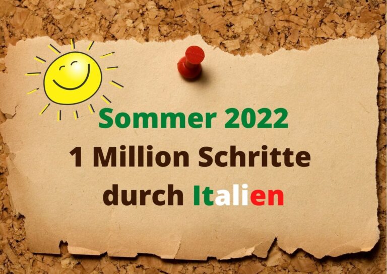 1 Million Schritte durch Italien: Sommer-Projekt 2022