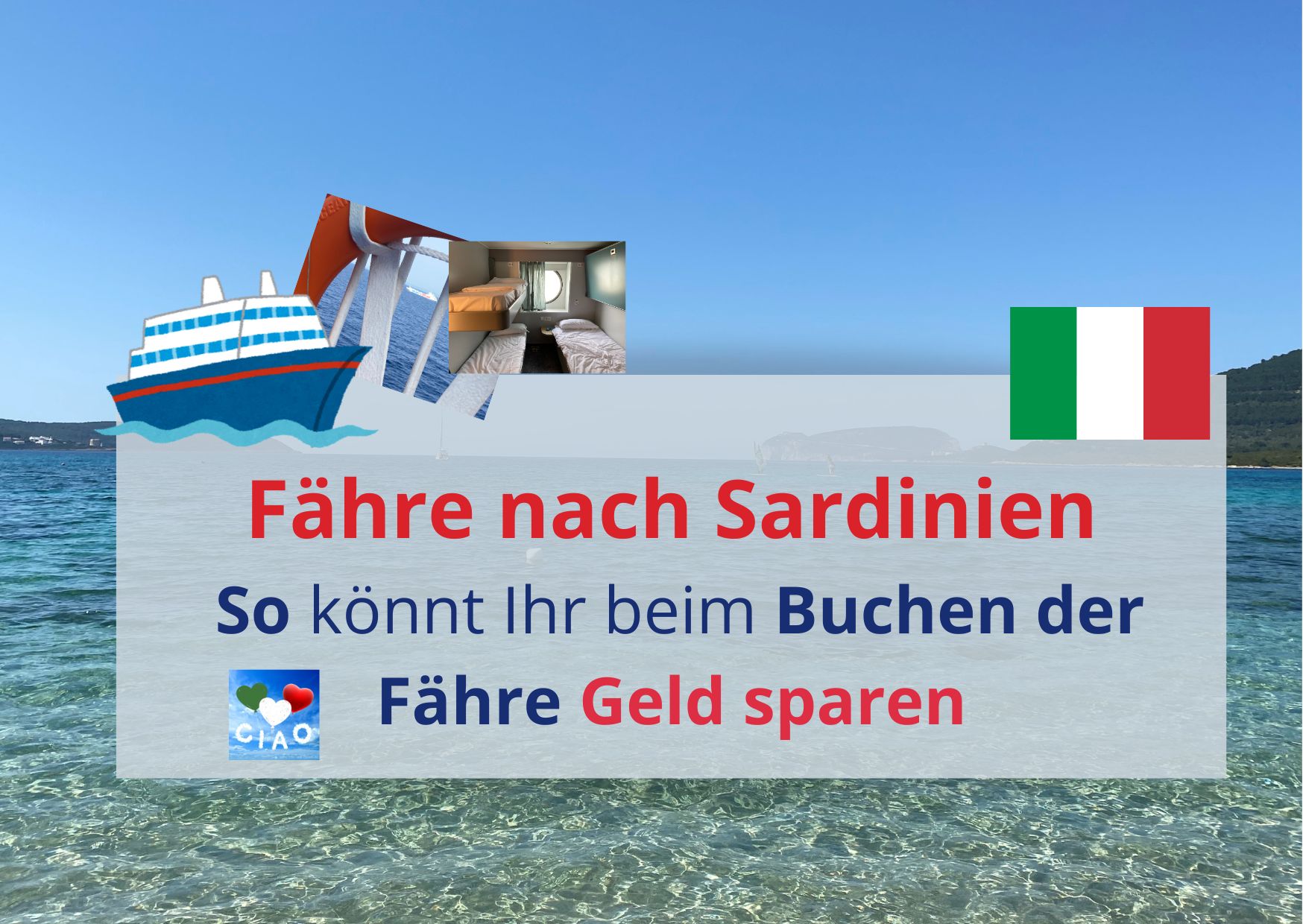 Beim Buchen der Fähre nach Sardinien könnt Ihr ordentlich Geld sparen.